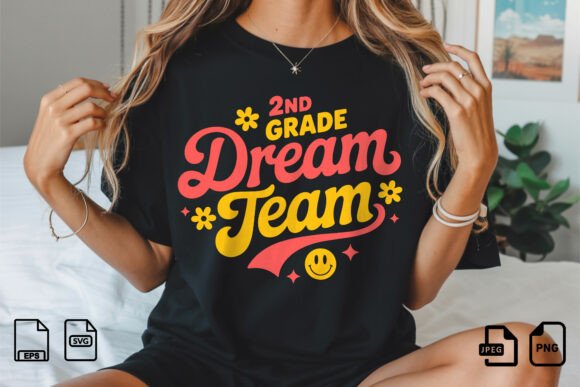 2nd Grade Dream Team T-shirt Design Graphics