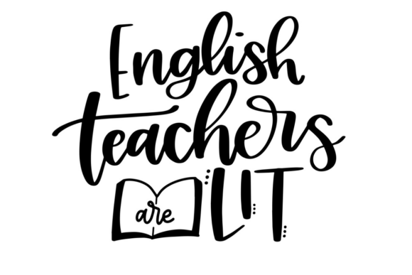 English Teachers Are Lit Graphics & Crafts