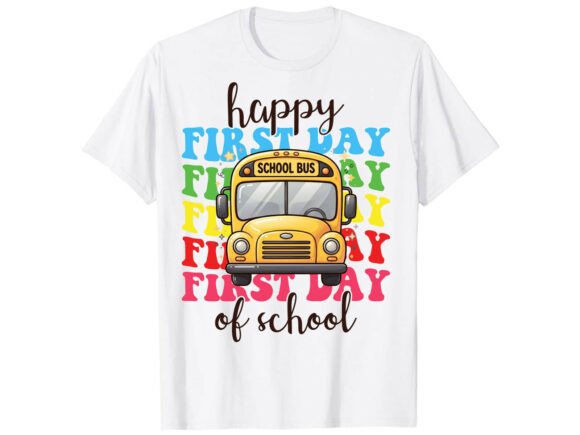 Happy School Bus Back to School T-Shirt Graphics