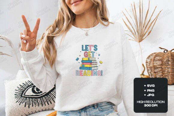 Lets Get Reading Cute School Design: Graphics & T-Shirt Designs