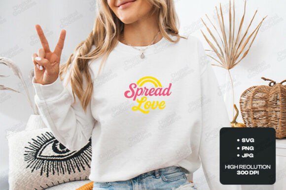 Spread Love Rainbow Typography Design: Graphics & T-Shirt Designs