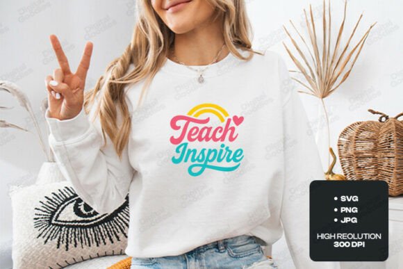 Teach Inspire Rainbow Typography Graphics