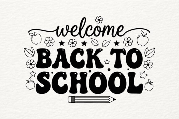 Welcome Back to School SVG Floral Graphics & Crafts
